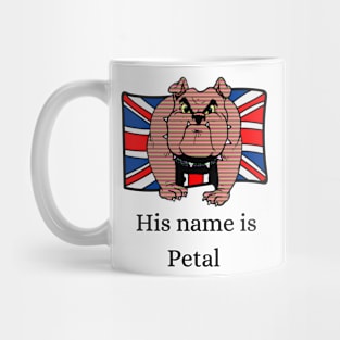 His name is Petal Mug